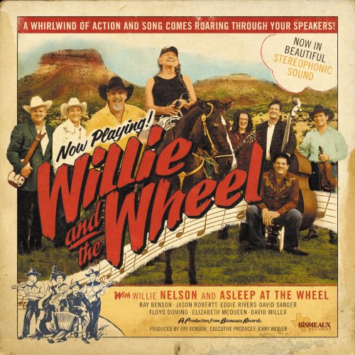 Willie Nelson - Willie and the Wheel (Deluxe Edition) (2009)