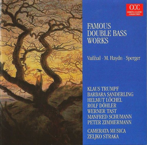 Klaus Trumpf, Barbara Sanderling, Camerata Musica, Zeljko Straka - Vanhal, Haydn, Sperger: Famous Double Bass Works (1998) CD-Rip