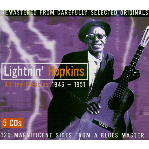 Lightnin' Hopkins - Lightnin' Hopkins All The Classics 1946-1951 (2005)