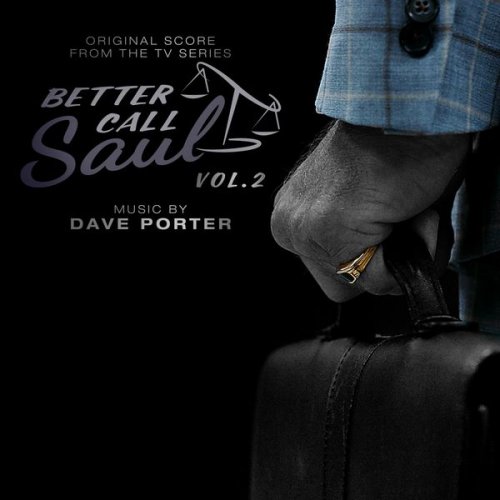 Dave Porter - Better Call Saul, Vol. 2 (Original Score from the TV Series) (2022) [Hi-Res]