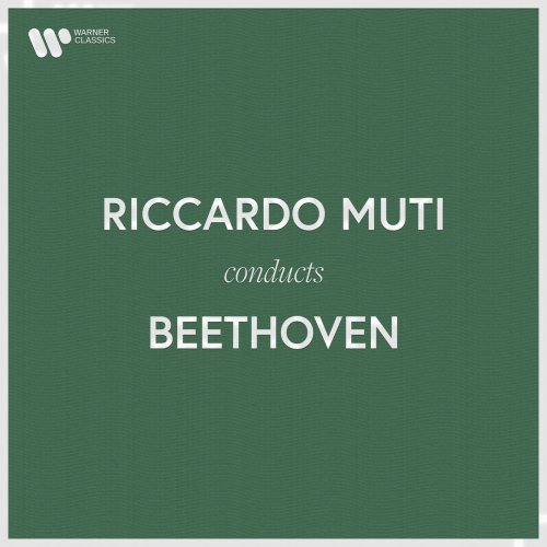 Riccardo Muti - Riccardo Muti Conducts Beethoven (2022)