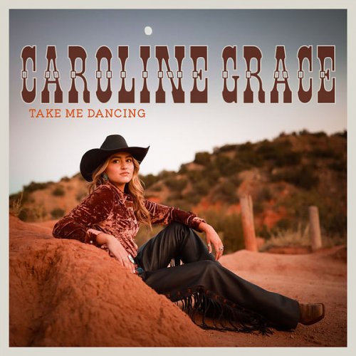 Caroline Grace - Take Me Dancing (2022) Hi Res