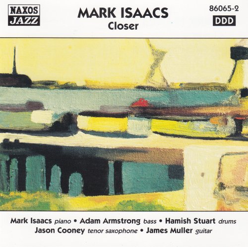 Mark Isaacs feat. James Muller - Closer (2000)