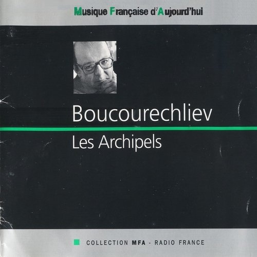 Andre Boucourechliev - Les Archipels (1995) CD-Rip