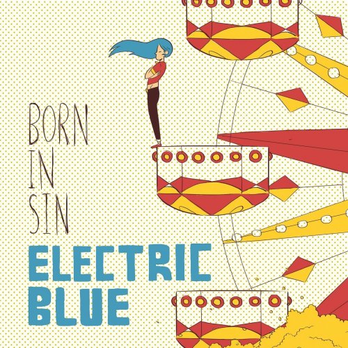 Electric Blue - Born in Sin (2014)