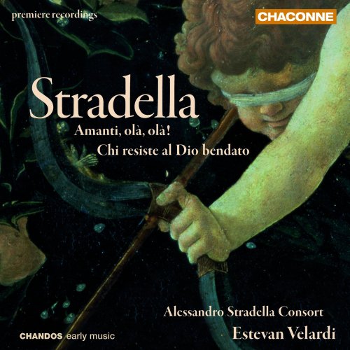 Estevan Velardi - Stradella: Amanti olà, olà & Chi restiste al Dio bendata (2022) [Hi-Res]