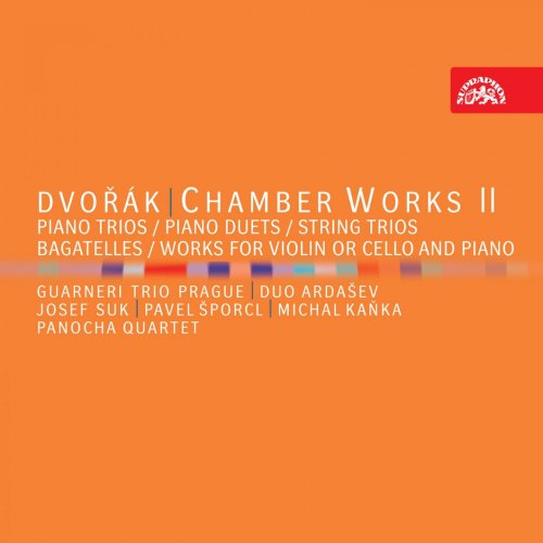 Pavel Šporcl, Petr Jiříkovský, Josef Suk, Josef Hála, Alfréd Holeček, Michal Kaňka, Jaromír Klepáč - Dvořák: Chamber Works II (2013)