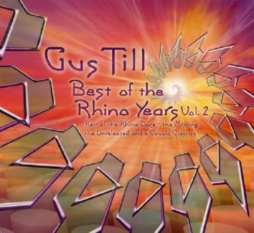 Gus Till - Best Of The Rhino Years Vol.2 (2007)