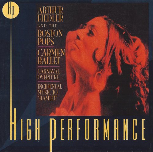 Arthur Fiedler and The Boston Pops - Carmen Ballet Carnaval Overture Incidental Music (1999)