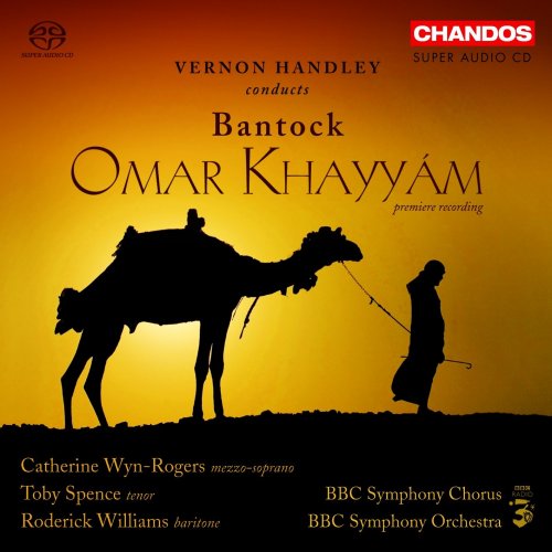 Vernon Handley - Bantock: Omar Khayyám (2007)