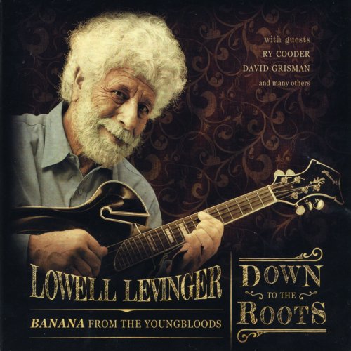 Lowell Levinger - Down to the Roots (2014)