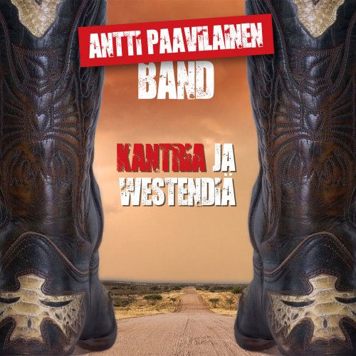 Antti Paavilainen Band - Kantria ja Westendiä (2022) Hi-Res
