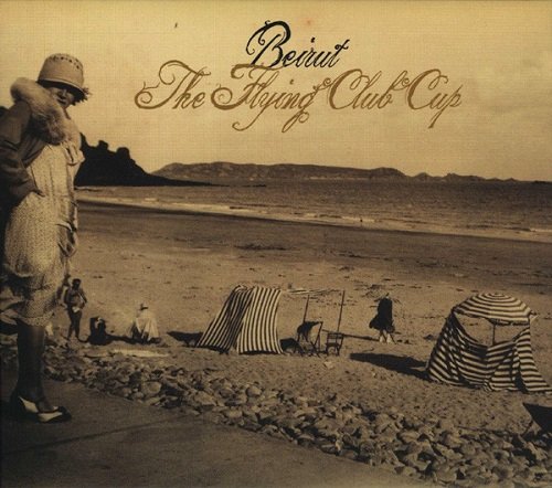 Beirut - The Flying Club Cup (2007)