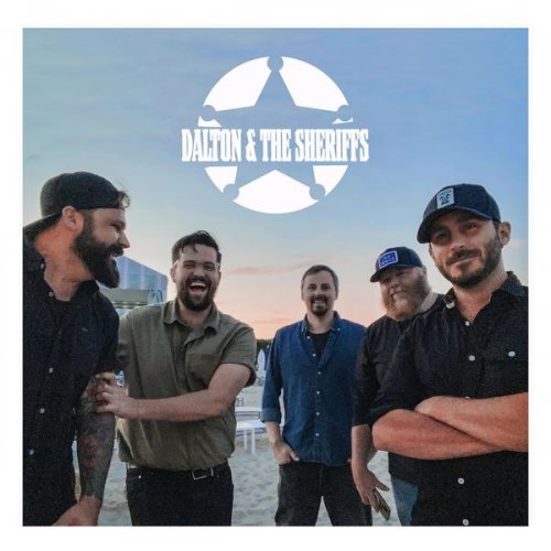 Dalton & the Sheriffs - We're Still Here (2022)