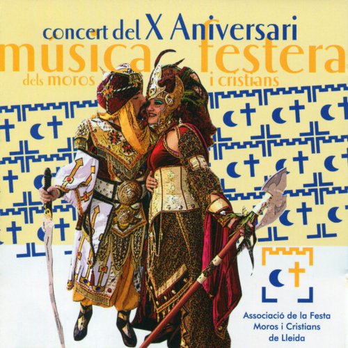 Associació Musical Ciutat de Benicarló - Música Festera: Concert del X Aniversari dels Moros i Cristians (2022)