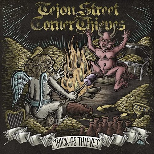 Tejon Street Corner Thieves - Thick As Thieves (2022)