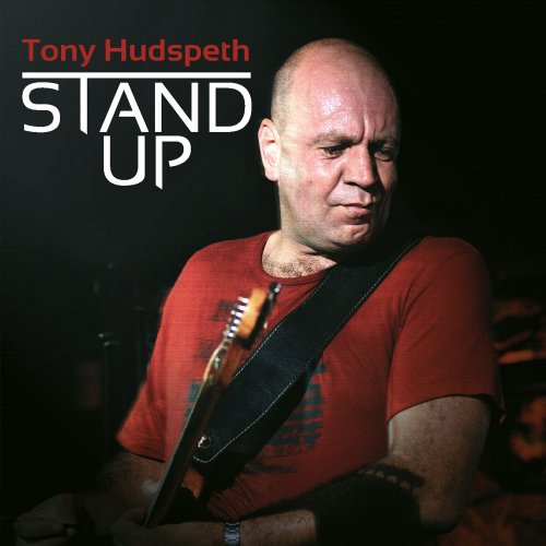 Tony Hudspeth - Stand Up (2014)