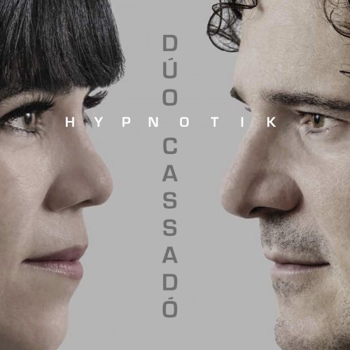 Duo Cassadó - HYPNOTIK (2022) [Hi-Res]