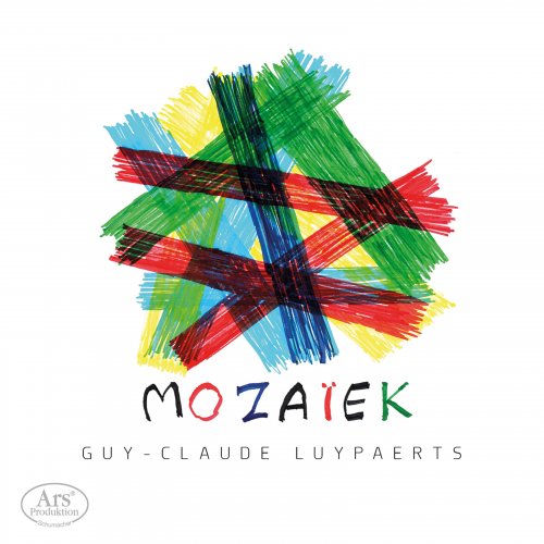 Vogtland Philharmonie, Guy-Claude Luypaerts - Mozaïek (2022)