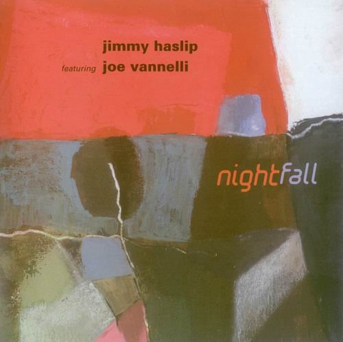Jimmy Haslip featuring Joe Vannelli - NightFall (2010) CD Rip