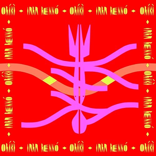 Iara Rennó - Oríkì (2022)