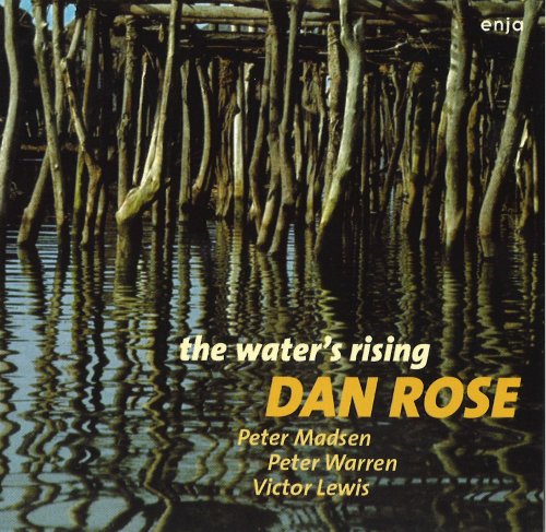 Dan Rose - The Water's Rising (1999)