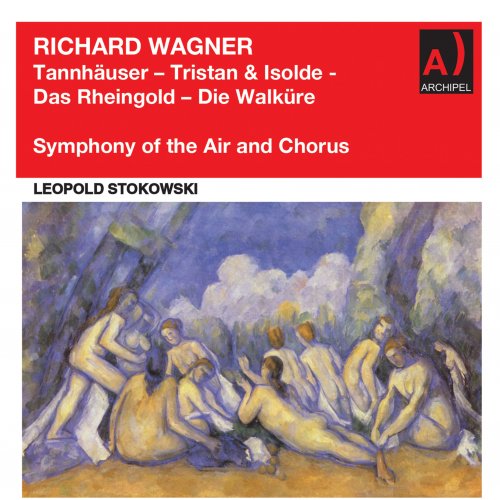 Leopold Stokowski, Symphony of the Air - Wagner: Orchestral Works (Remastered 2022) (2022) [Hi-Res]