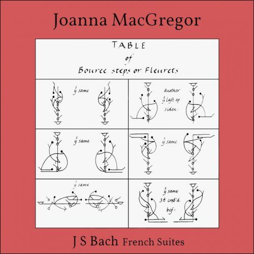 Joanna Macgregor - J.S. Bach: 6 French Suites, BWV 812 - 817 (2015)