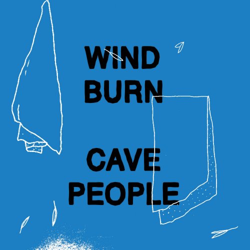 Cave People - Wind Burn (2022) Hi-Res