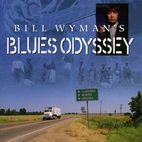 VA - Bill Wyman's Blues Odyssey (2020)