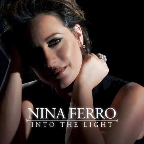 Nina Ferro - Into the Light (2013)