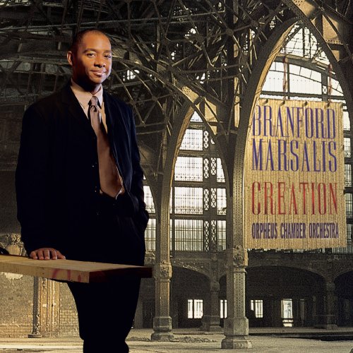 Branford Marsalis, Orpheus Chamber Orchestra - Creation (2000)