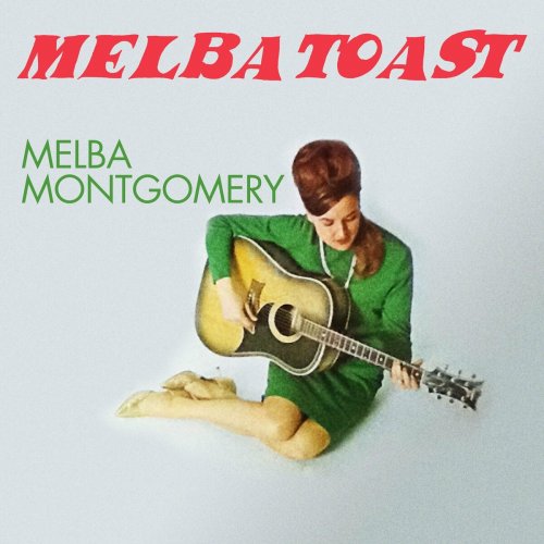 Melba Montgomery - Melba Toast (1967/2022)
