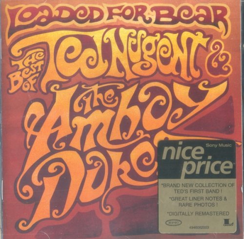 Ted Nugent & The Amboy Dukes - Loaded For Bear: The Best Of Ted Nugent & The Amboy Dukes (1999)