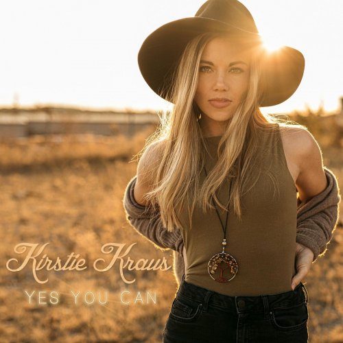 Kirstie Kraus - Yes You Can (2022)