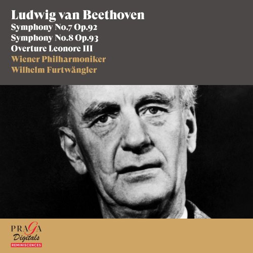 Wilhelm Furtwängler, Wiener Philharmoniker - Ludwig van Beethoven: Symphonies No. 7 & No. 8, Overture Leonore III (2016) [Hi-Res]