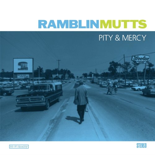 Ramblin' Mutts - Pity and Mercy (2022)