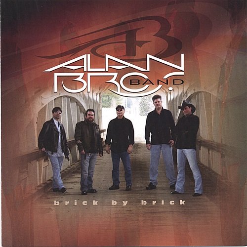Bret Alan & The Alan Bros - Brick by Brick (2006)