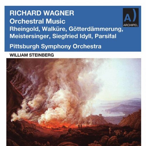 Pittsburgh Symphony Orchestra - Wagner: Orchestral Works (Remastered 2022) (2022)