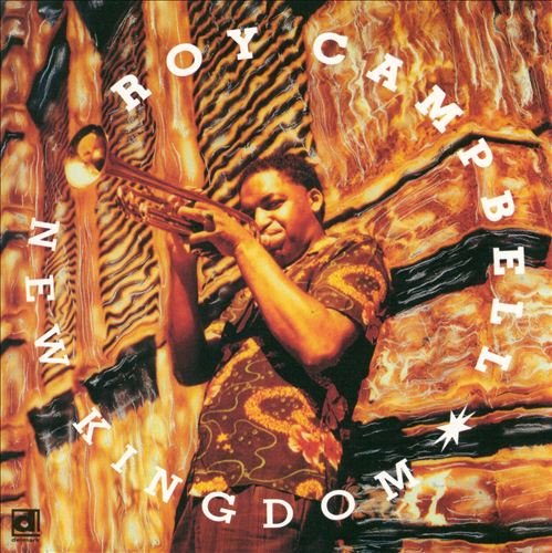 Roy Campbell, Jr. - New Kingdom (1992)