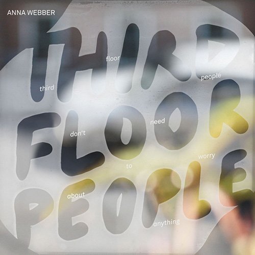 Anna Webber - Third Floor People (2010)