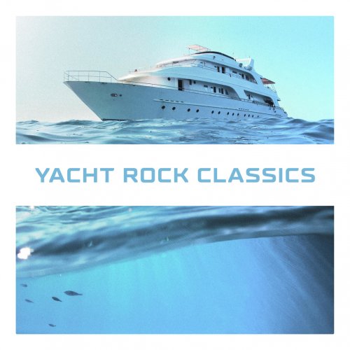 VA - Yacht Rock Classics (2022)