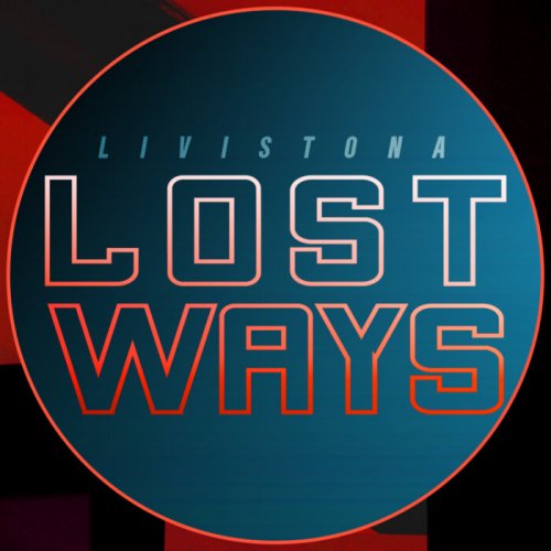 Livistona - Lost Ways (2022)