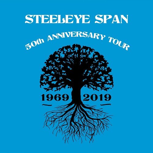 Steeleye Span - The 50th Anniversary Tour Live (2020)