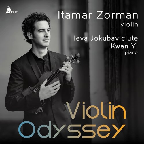Itamar ZormanIeva Jokubaviciute & Kwan Yi - Violin Odyssey (2022) [Hi-Res]