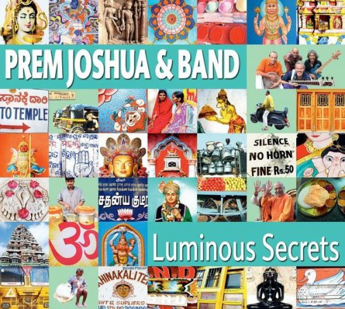 Prem Joshua & Band - Luminous Secrets (2010)