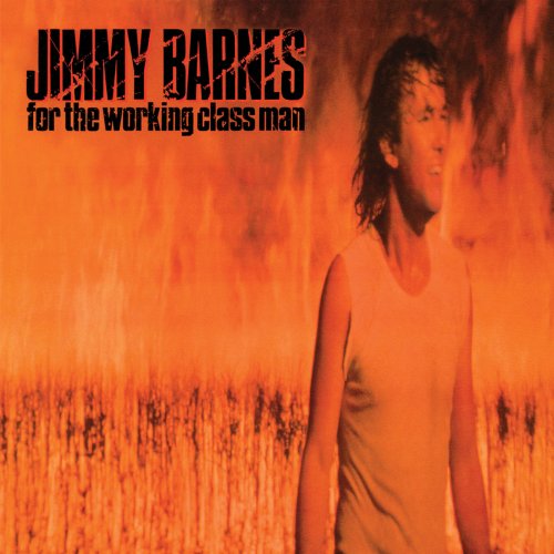 Jimmy Barnes - For The Working Class Man (2020) Hi-Res