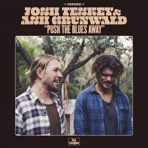 Josh Teskey & Ash Grunwald - Push The Blues Away (2020) Hi-Res
