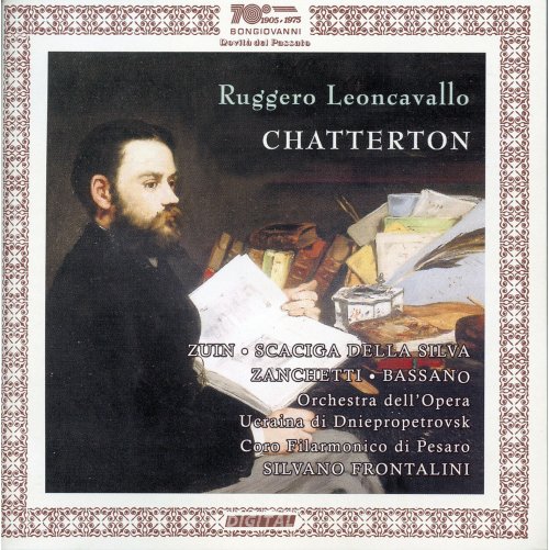 Silvano Frontalini - Leoncavallo: Chatterton (2005)