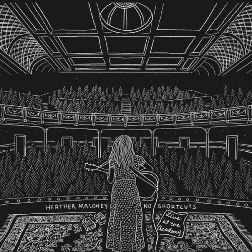 Heather Maloney - No Shortcuts (Live at the Academy) (2022) [Hi-Res]